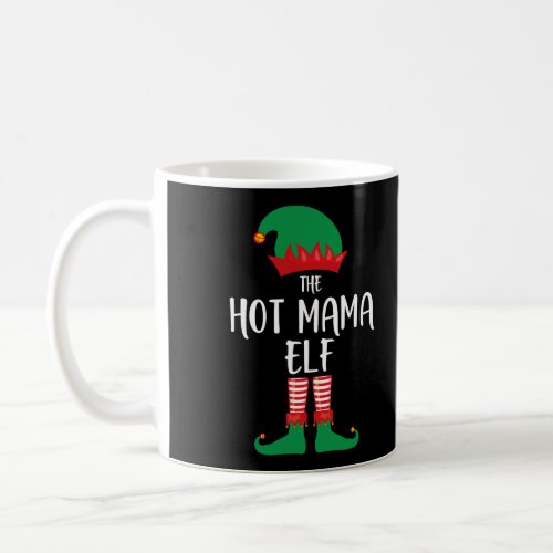 Hot Mama Elf Christmas Party Matching Family Group Coffee Mug