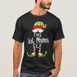 Hot Mama Elf Group Christmas Pajama Party T-Shirt