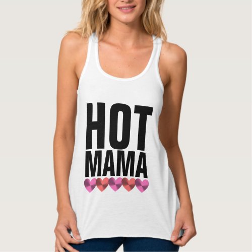 HOT MAMA MOM T_Shirts and Tank Tops