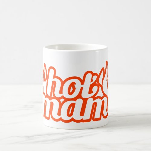 Hot mama orange mug