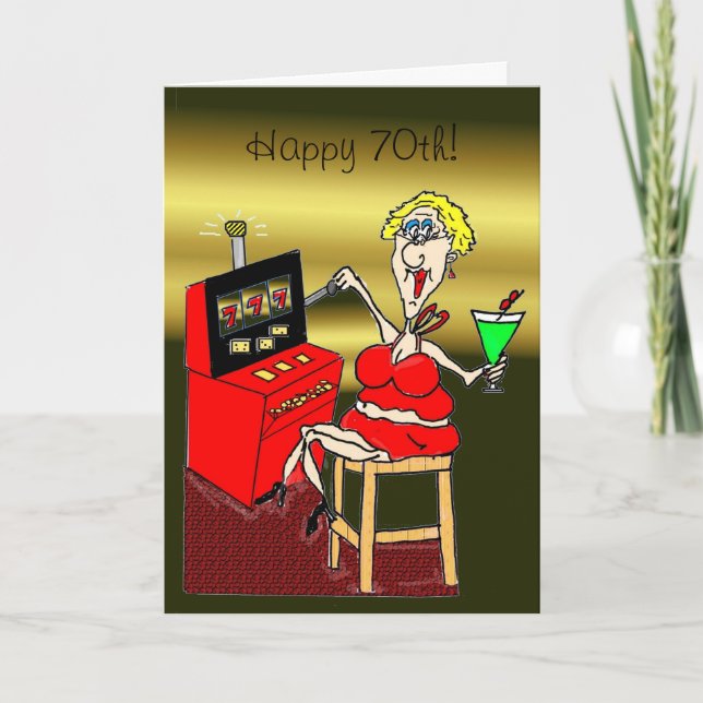 HOT MAMA SLOT MACHINE LUCKY 7'S 70th BIRTHDAY CARD (Front)