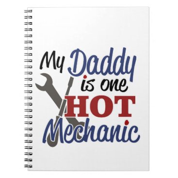 Hot Mechanic Dad Notebook