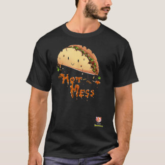 Hot Mess A taco that is falling apart T-Shirt