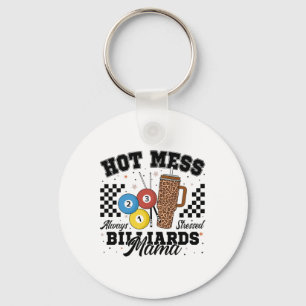 Hot Mess Always Stressed Billiards Mama Mother's D Keychain