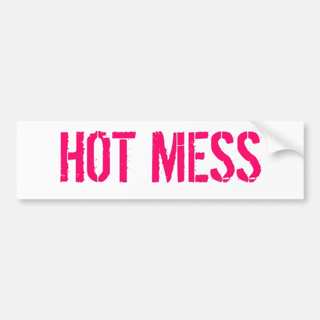 HOT MESS BUMPER STICKER (Front)