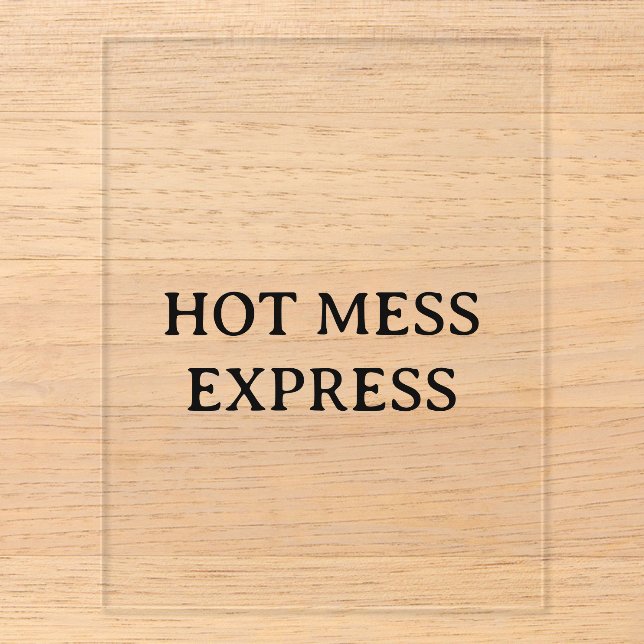 HOT MESS EXPRESS ACRYLIC ENCLOSURE CARD (Front)