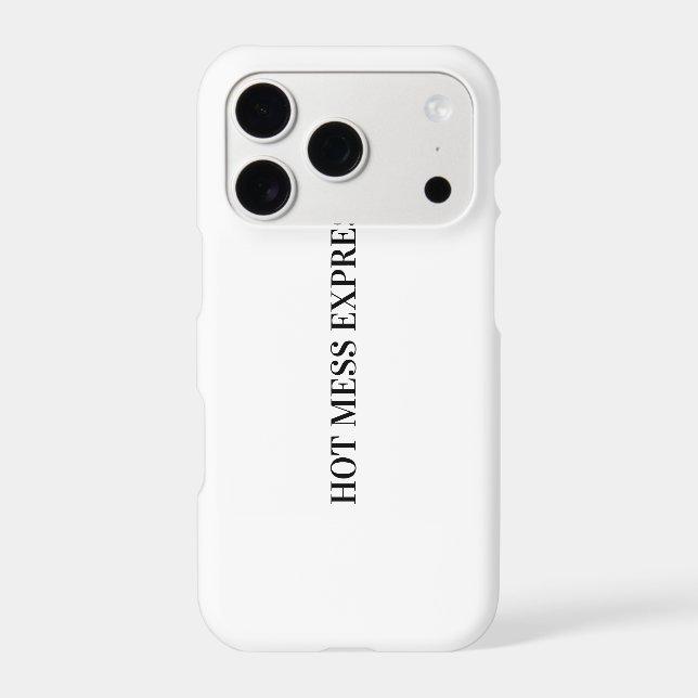 HOT MESS EXPRESS IPHONE CASE (Back)