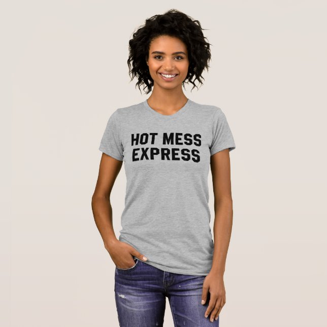 hot mess express shirt