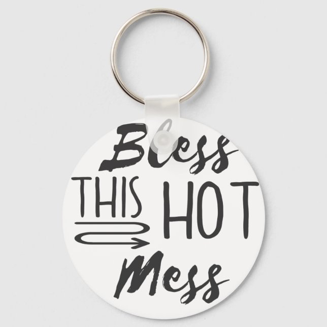 Hot Mess Keychain (Front)