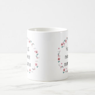 Hot Mess Mama Mug