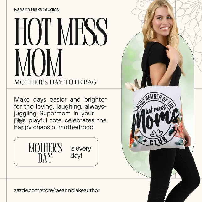 Hot Mess Mom Mother's Day Tote Bag (Creator Uploaded)
