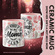 'Hot Mess Mom's Club' Mother's Day Mug