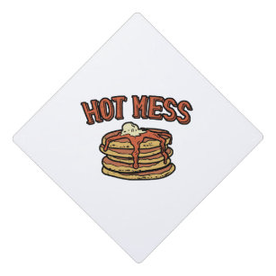 Hot Mess Pancake Breakfast Graduation Cap Topper