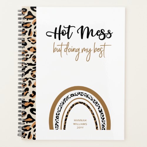 Hot Mess Quote Animal Leopard Print Rainbow Planner