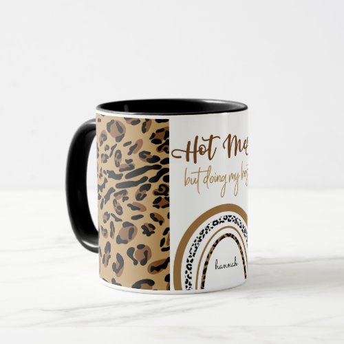 Hot Mess Quote Leopard Print Rainbow Personalized Mug