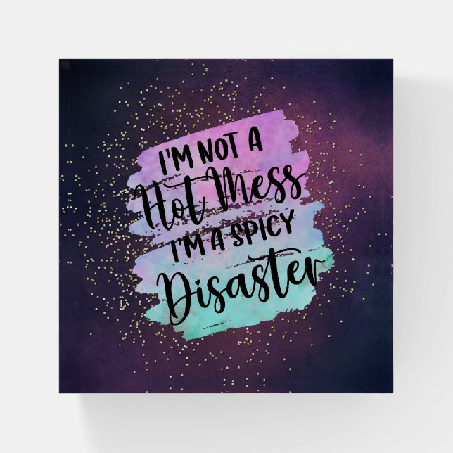Hot Mess Spicy Disaster Glitter Paperweight (Front)