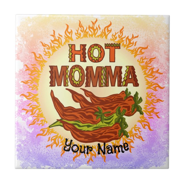 Hot Momma  Ceramic Tile (Front)