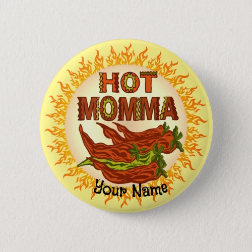 Hot Momma custom name Button