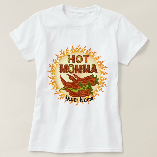 Hot Momma  t-shirt (Design Front)