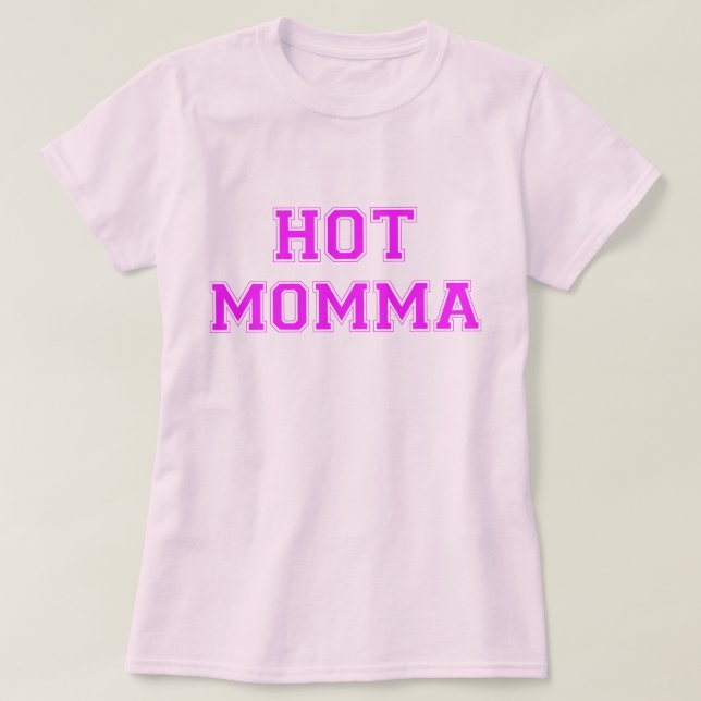 Hot Momma T-Shirt (Design Front)