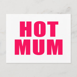 Hot Mum Postcard
