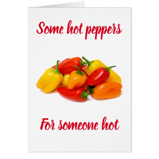 **HOT PEPPERS** ON YOUR BIRTHDAY CARDS (Front)