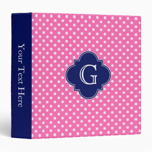 Hot Pink #2 Wht Polka Dot Navy Quatrefoil Monogram Binder