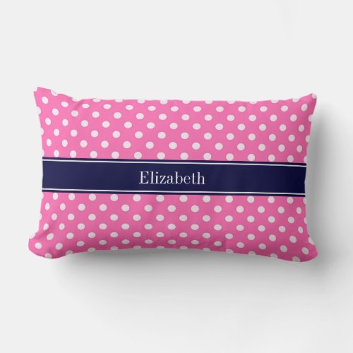 Hot Pink 2 Wht Polka Dots Navy Blue Name Monogram Lumbar Pillow