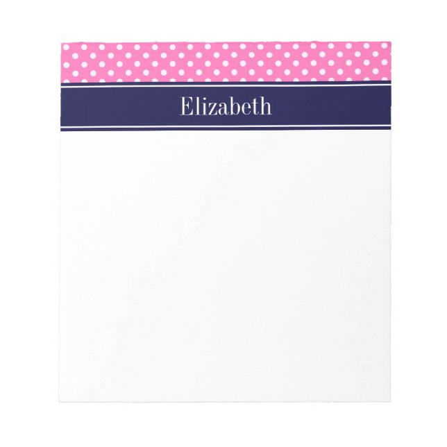 Hot Pink #2 Wht Polka Dots Navy Blue Name Monogram Notepad (Front)
