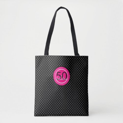 Hot Pink and Black 50  Fabulous Birthday Gift Tote Bag