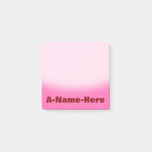 Hot Pink Background w/ Maroon Bold Name Post-it Notes