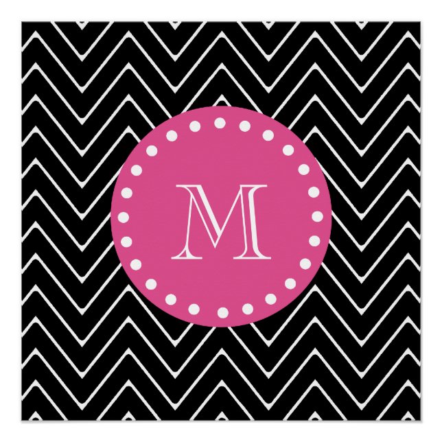 Hot Pink, Black and White Chevron | Your Monogram Poster (Front)