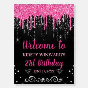 Hot Pink & Black Dripping Glitter Birthday Welcome Foam Board