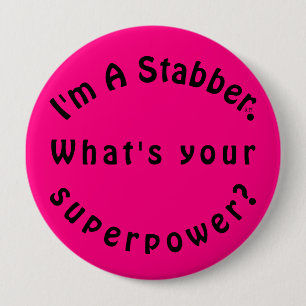 Hot Pink Black I'm A Stabber Button