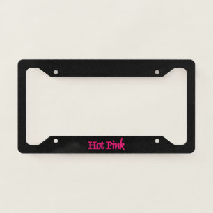 Hot Pink black license plate frame