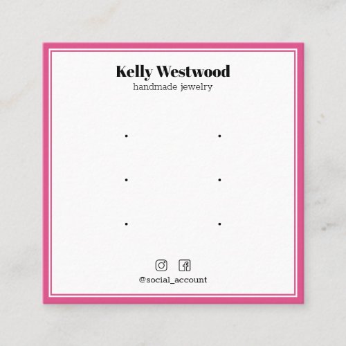 HOT PINK BORDER EARRING DISPLAY LOGO SOCIAL ICONS SQUARE BUSINESS CARD