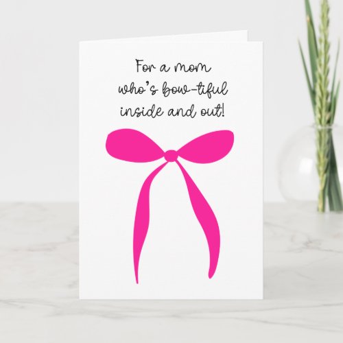 Hot Pink Bow Mothers Day Card