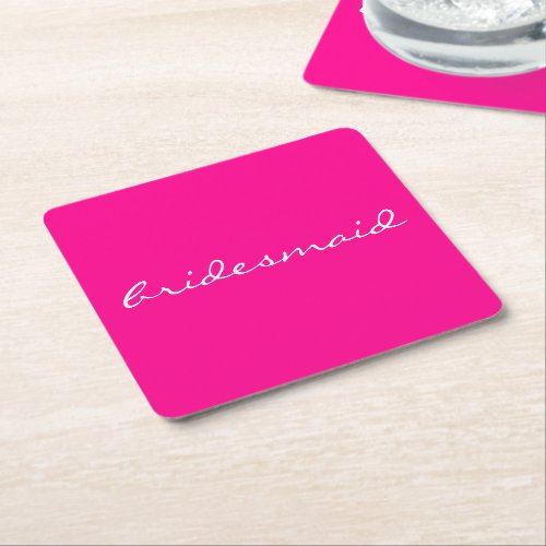Hot Pink Bridesmaid Square Paper Coaster