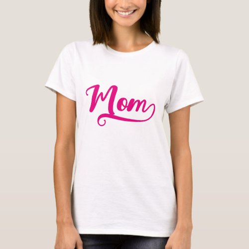 Hot Pink Brush Script Mama T_Shirt