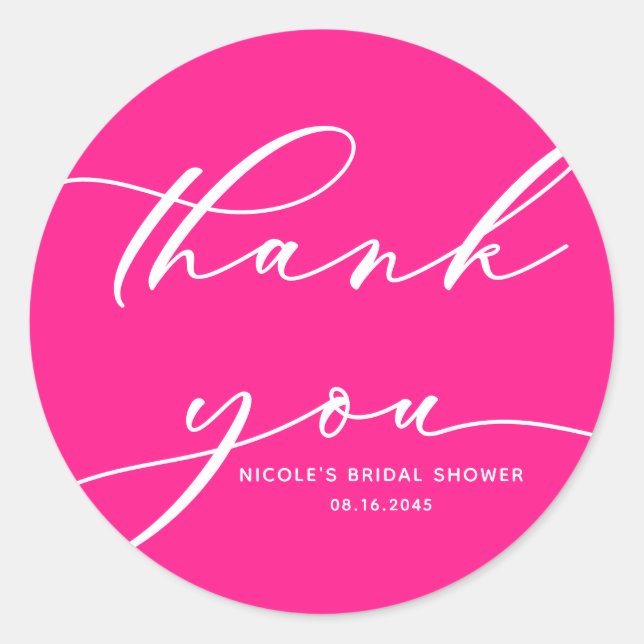Hot Pink Calligraphy Bridal Shower Thank You Classic Round Sticker (Front)