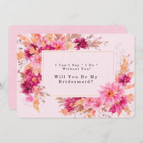 Hot Pink Chrysanthemum Will You Be My Bridesmaid I Invitation