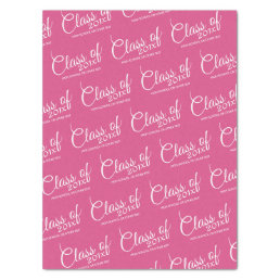 Hot Pink - Class of with Custom Year &amp; High School Tissue Paper