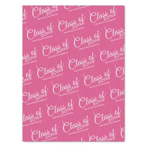 Hot Pink - Class of with Custom Year &amp; High School Tissue Paper