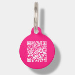 Hot Pink Custom QR Code | Scan Pet ID Tag<br><div class="desc">Customizable hot pink QR code pet ID tag. This pet tag features a scannable QR code that enables anyone with a smartphone to access important information about your pet. You can easily generate a brand new QR code on the design via the "personalize this template " feature. Just add the...</div>