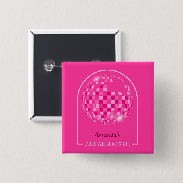 Hot Pink Disco Boogie Bridal Shower Button (Front & Back)