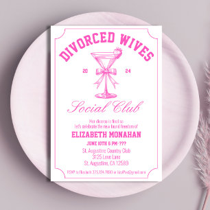 Hot Pink Divorced Wives Social Club Divorce Party Invitation