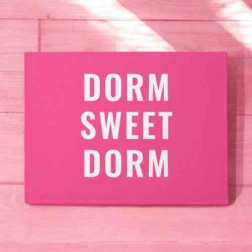 Hot Pink Dorm Sweet Dorm  Doormat