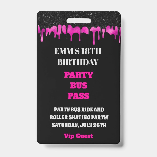 Hot Pink Dripping Glitter 18th Birthday VIP Pass  Badge (Front)