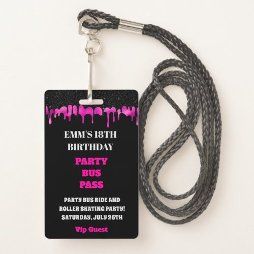 Hot Pink Dripping Glitter 18th Birthday VIP Pass  Badge