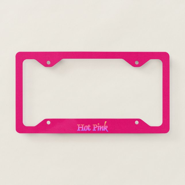 Hot Pink fuchsia license plate frame B (Front)
